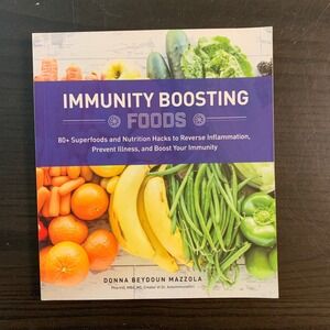 Immunity Boosting Foods Donna Beydoun Mazzola Superfoods Nutrition Paperback
